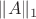 $\|A\|_1$
