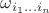 $\omega_{i_1\dots i_n}$