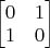 $\begin{bmatrix} 0 & 1  \\ 1 & 0  \end{bmatrix}$