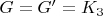 $G=G'=K_3$