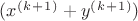 $(x^(^k^+^1^)+y^(^k^+^1^))$