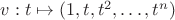 $v: t\mapsto (1,t,t^2,\dots,t^n)$