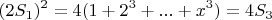 $$(2S_1)^2=4(1+2^3+...+x^3)=4S_3$$