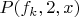 $P(f_k,2,x)$