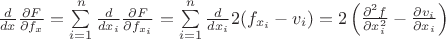 $\frac{d}{dx}\frac{\partial F}{\partial f_x}=\sum\limits_{i=1}^n \frac{d}{dx_i} \frac{\partial F}{\partial f_{x_i}}=\sum\limits_{i=1}^n \frac{d}{dx_i} 2(f_{x_i}-v_i)=2\left(\frac{\partial^2f}{\partial x_i^2}-\frac{\partial v_i}{\partial x_i}\right)$