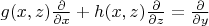 $g(x,z)\frac {\partial}{\partial x}+h(x,z)\frac {\partial }{\partial z}=\frac {\partial}{\partial y}$