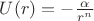 $U(r)=-\frac\alpha {r^n}$