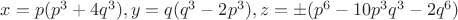$x=p(p^3+4q^3), y=q(q^3-2p^3),z=\pm(p^6-10p^3{q^3}-2q^6)$