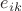 $e_{ik}$
