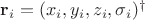 $\mathbf{r}_i = (x_i, y_i, z_i, \sigma_i)^\dagger$