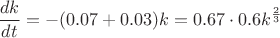 $$\frac{dk}{dt}= -(0.07+0.03)k=0.67 \cdot 0.6k^\frac2 3$$