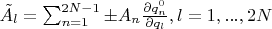 $\tilde A_l=\sum_{n=1}^{2N-1} \pm A_n\frac{\partial q_n^0}{\partial q_l},l=1,...,2N $