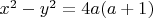 $x^2-y^2=4a(a+1)$