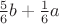 $\frac{5}{6}b+\frac{1}{6}a$