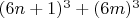 $(6n+1)^3+(6m)^3$
