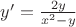 $y'=\frac {2y}{x^2-y}$