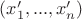 $(x'_1,...,x'_n)$