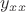 $y_{xx}$