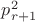 $p^2_{ r+1}$
