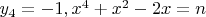 $y_4=-1, x^4+x^2-2x=n$