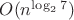 $O(n^{\log_2 7})$