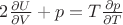 $2\frac{\partial U}{\partial V}+p=T \frac{\partial p}{\partial T}$