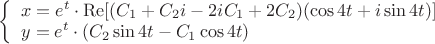 $
\left\{ \begin{array}{l}
x=e^t\cdot\mathop{\mathrm{Re}}[(C_1+C_2i-2iC_1+2C_2)(\cos 4t + i\sin 4t)]\\
y=e^t\cdot(C_2\sin 4t -C_1\cos 4t)\\
\end{array} \right
$