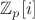$\mathbb{Z}_p[i]$