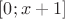 $[0;x+1]$