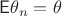 $\mathsf E\theta_n=\theta$