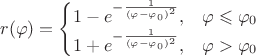 $$r(\varphi)=\begin{cases}1-e^{-\frac 1{(\varphi-\varphi_0)^2}},\;\;\; \varphi\leqslant\varphi_0 \\1+e^{-\frac 1{(\varphi-\varphi_0)^2}},\;\;\;\varphi>\varphi_0 \end{cases}$$