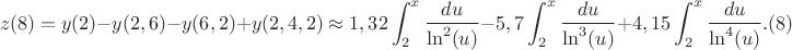 $$z(8)=y(2)-y(2,6)-y(6,2)+y(2,4,2)\approx 1,32 \int_{2}^{x} \frac {du}{\ln^2(u)}-5,7\int_{2}^{x} \frac {du}{\ln^3(u)}+ 4,15\int_{2}^{x} \frac {du}{\ln^4(u)}.(8)$