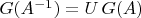 $G(A^{-1})=U\,G(A)$
