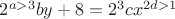 $2^{a>3}by+8=2^3cx^{2d>1}$