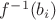 $f^{-1}(b_i)$