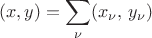 $$
(x,y)=\sum\limits_\nu (x_\nu,\,y_\nu)
$$