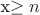 x\ge n