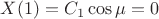 $X(1)=C_{1}\cos{\mu} = 0$