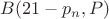$B(21-p_n,P)$