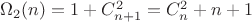 $\Omega_2(n)=1+C^2_{n+1}=C^2_n+n+1$