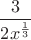 $${\frac{3}{2x^{\frac{1}{3}}}}$$