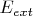 $E_{ext}$