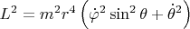 $L^2=m^2 r^4 \left(\dot\varphi^2\sin^2 \theta+ \dot\theta^2\right)$