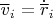 $\overline v_i=\dot{\overline r}_i$