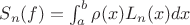 $S_n(f) = \int_a^b\rho(x)L_n(x)dx$