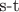 s-t