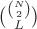 ${{{N \choose 2}} \choose L}$