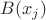 $B(x_j)$