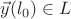 $\vec{y}(l_0)\in L$