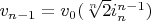 $v_{n-1}=v_0(\sqrt[n]{2} i_n^{n-1})$